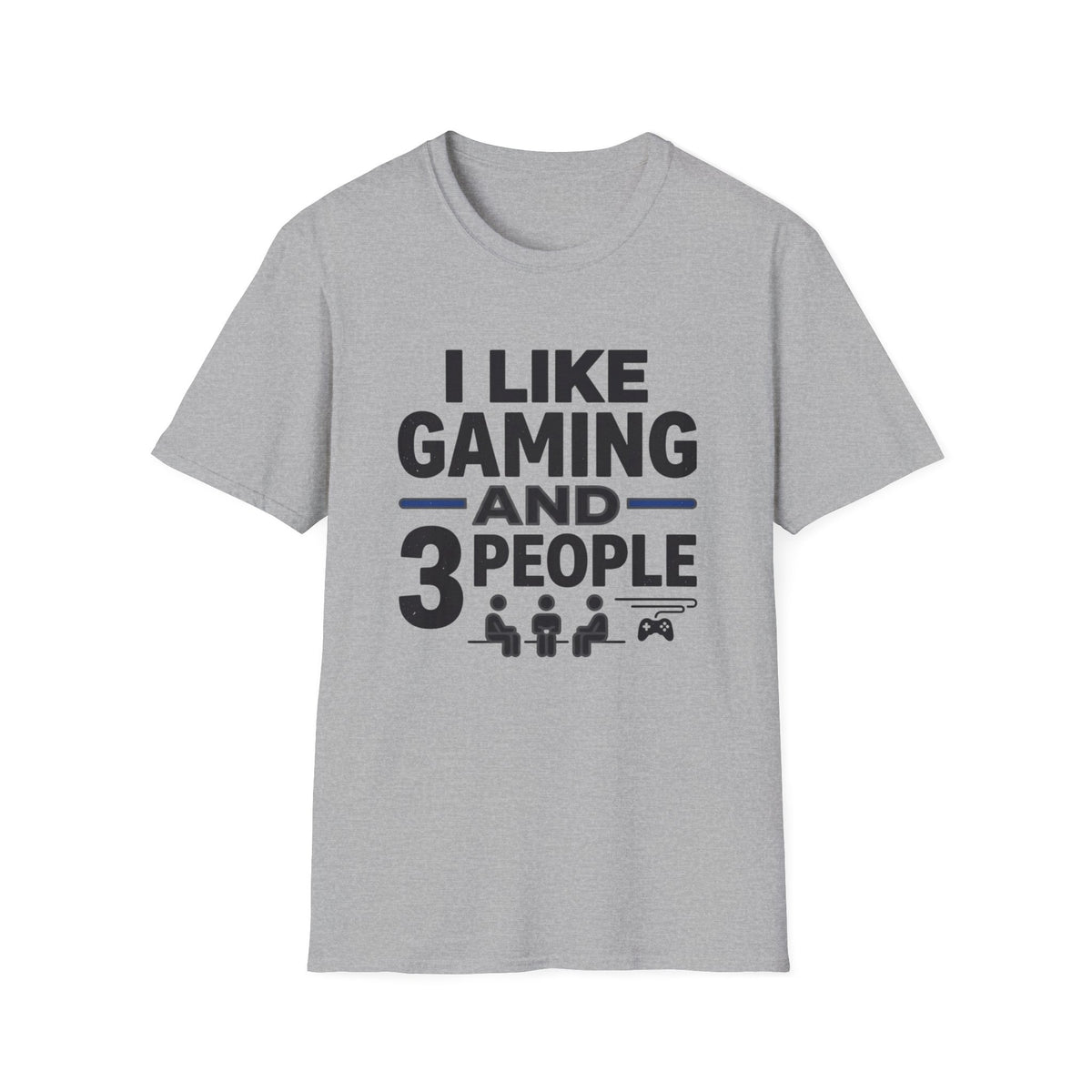 I Like Gaming and 3 People T-Shirt