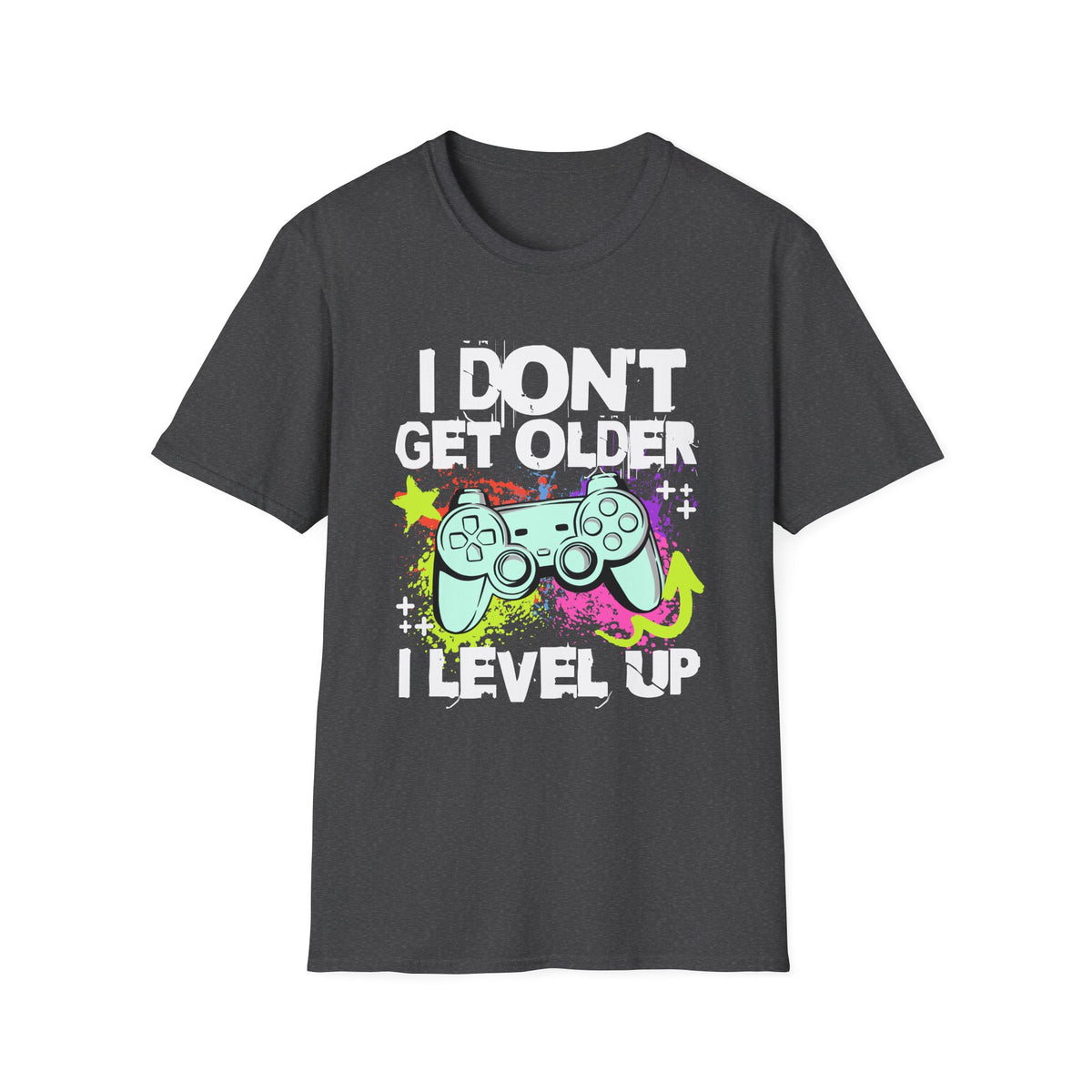 I Don't Get Older I Level Up T‑Shirt