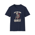Just One More Quest T-Shirt