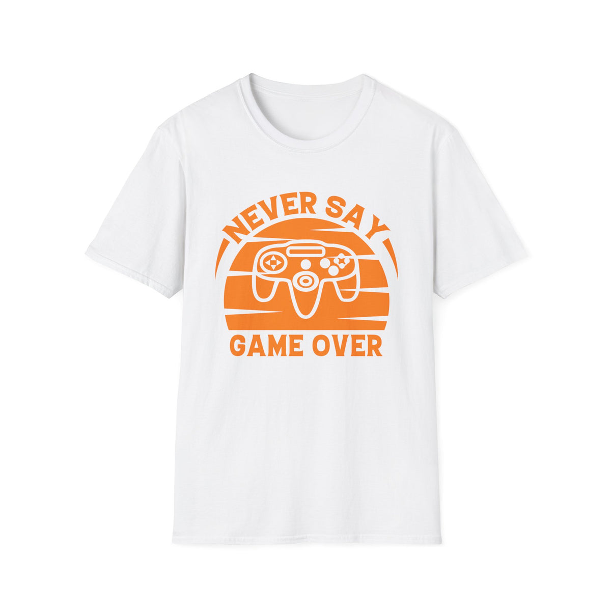 Never Say Game Over T-Shirt