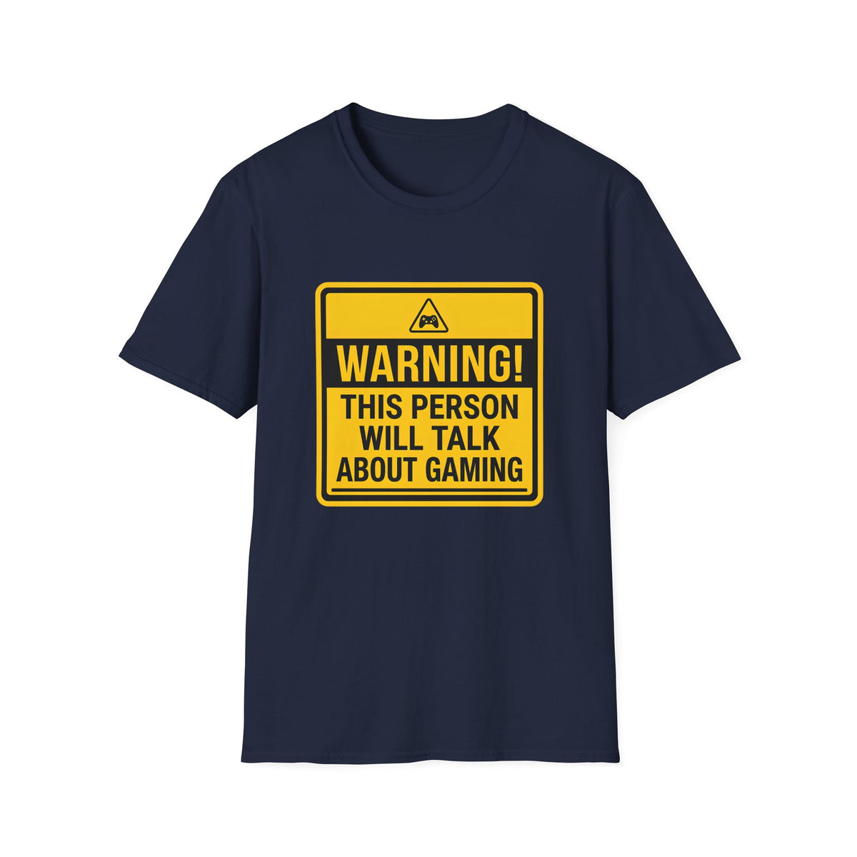 Warning! This Person Will Talk About Gaming T-Shirt