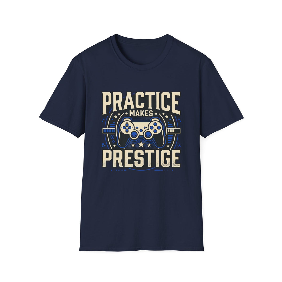Practice Makes Prestige T-Shirt