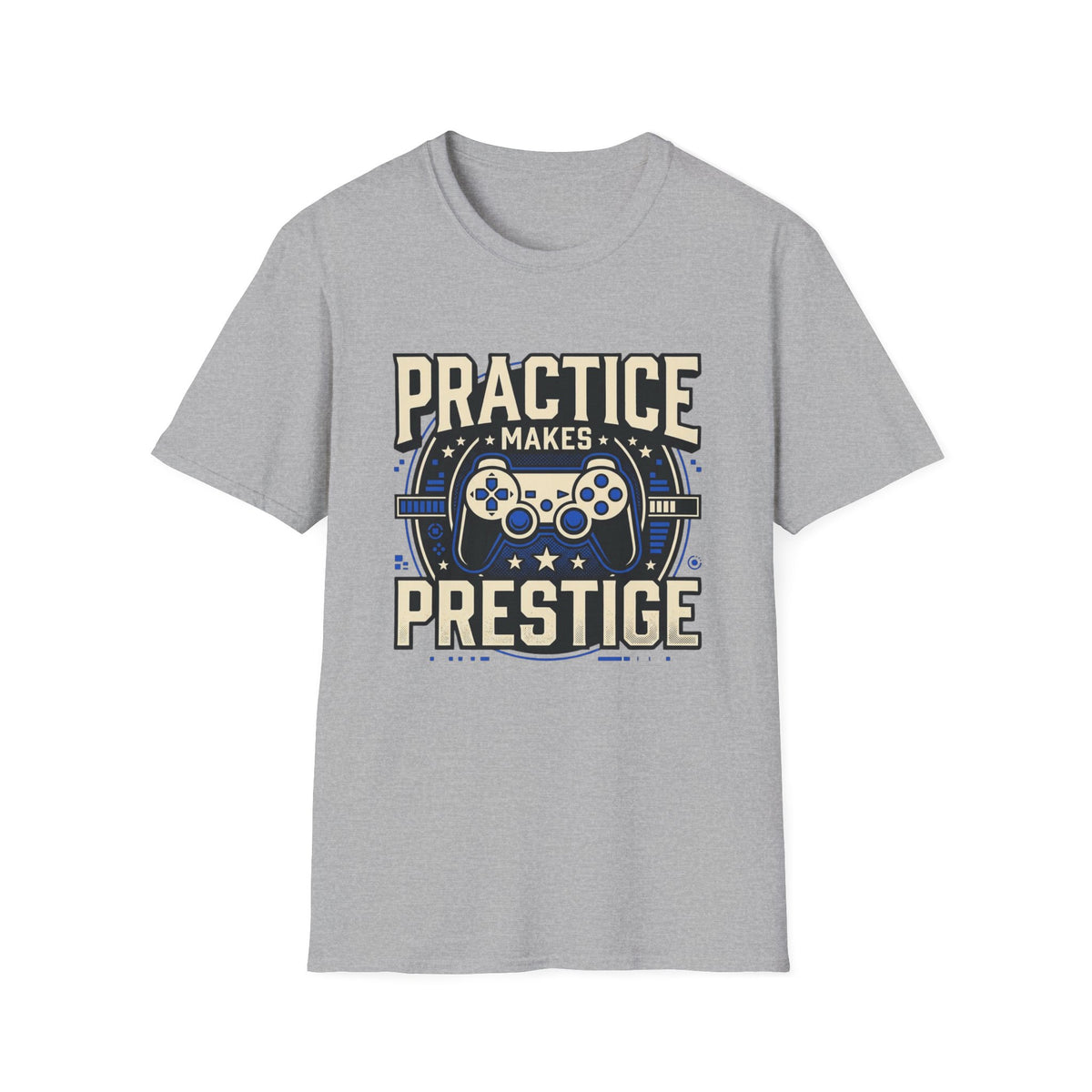 Practice Makes Prestige T-Shirt