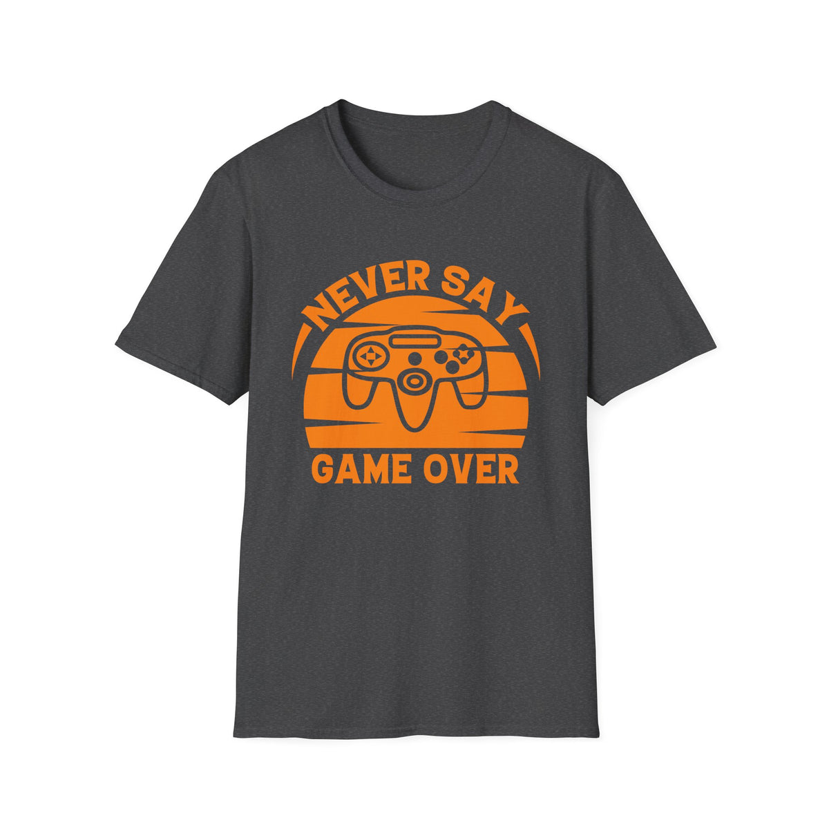 Never Say Game Over T-Shirt