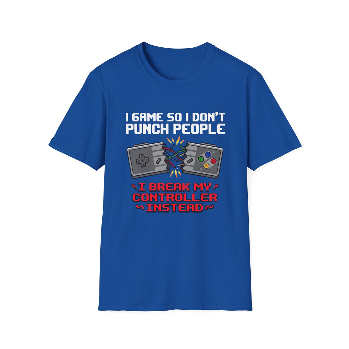 I Game So I Don't Punch People T-Shirt
