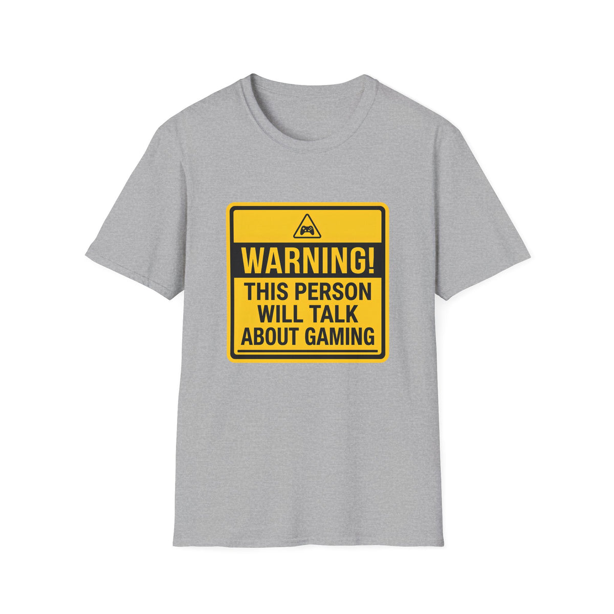 Warning! This Person Will Talk About Gaming T-Shirt