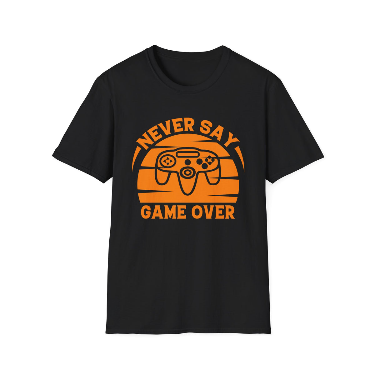 Never Say Game Over T-Shirt