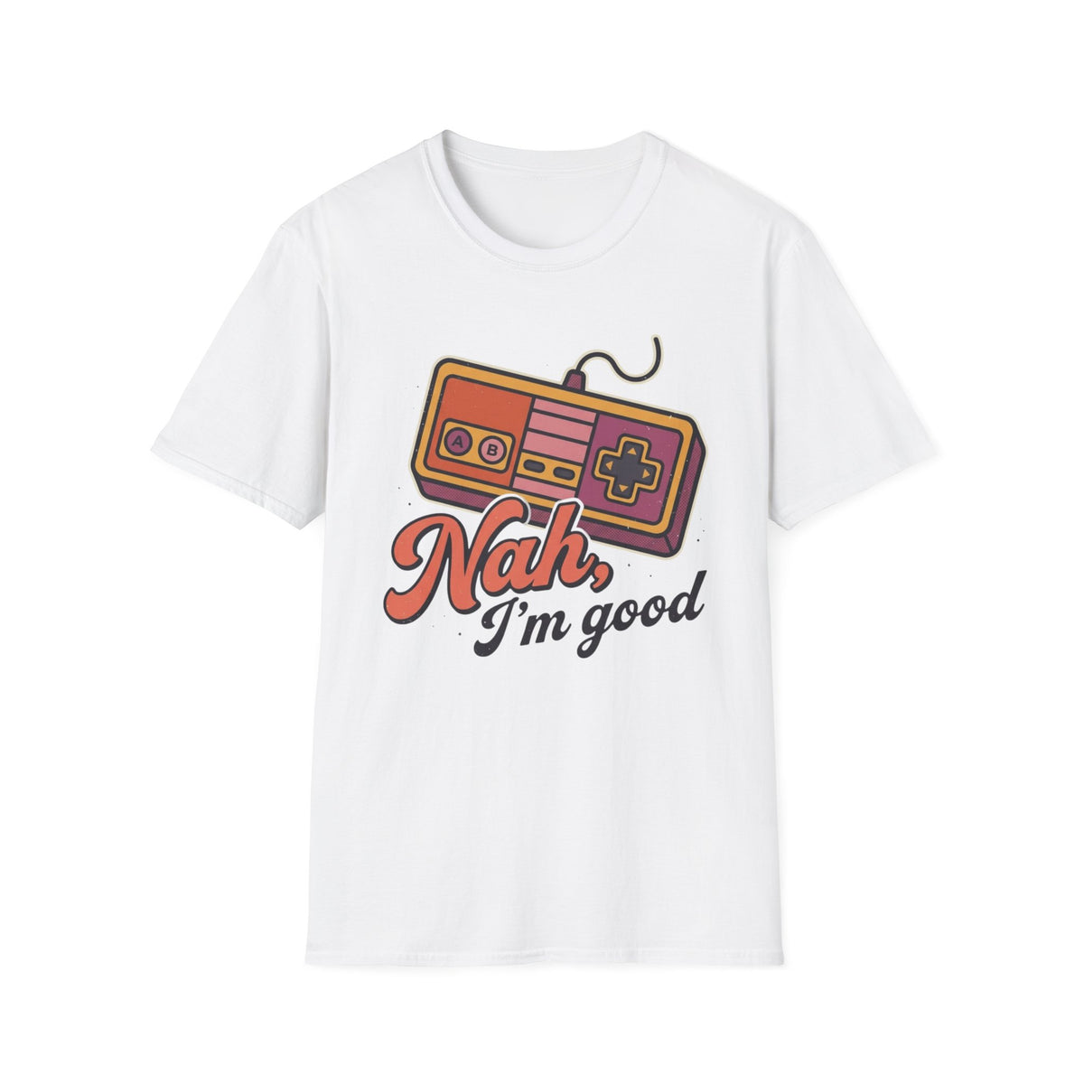 Nah I'm Good Retro T-Shirt