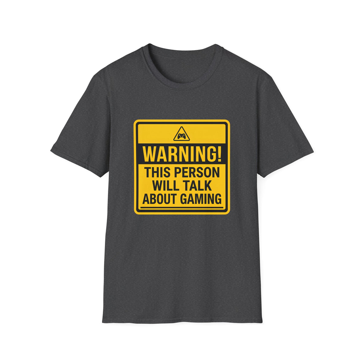 Warning! This Person Will Talk About Gaming T-Shirt