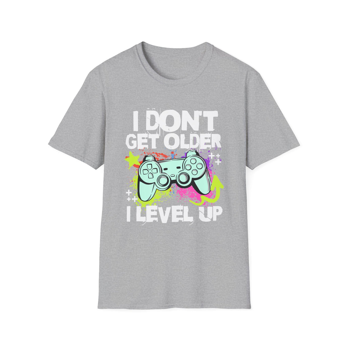 I Don't Get Older I Level Up T‑Shirt