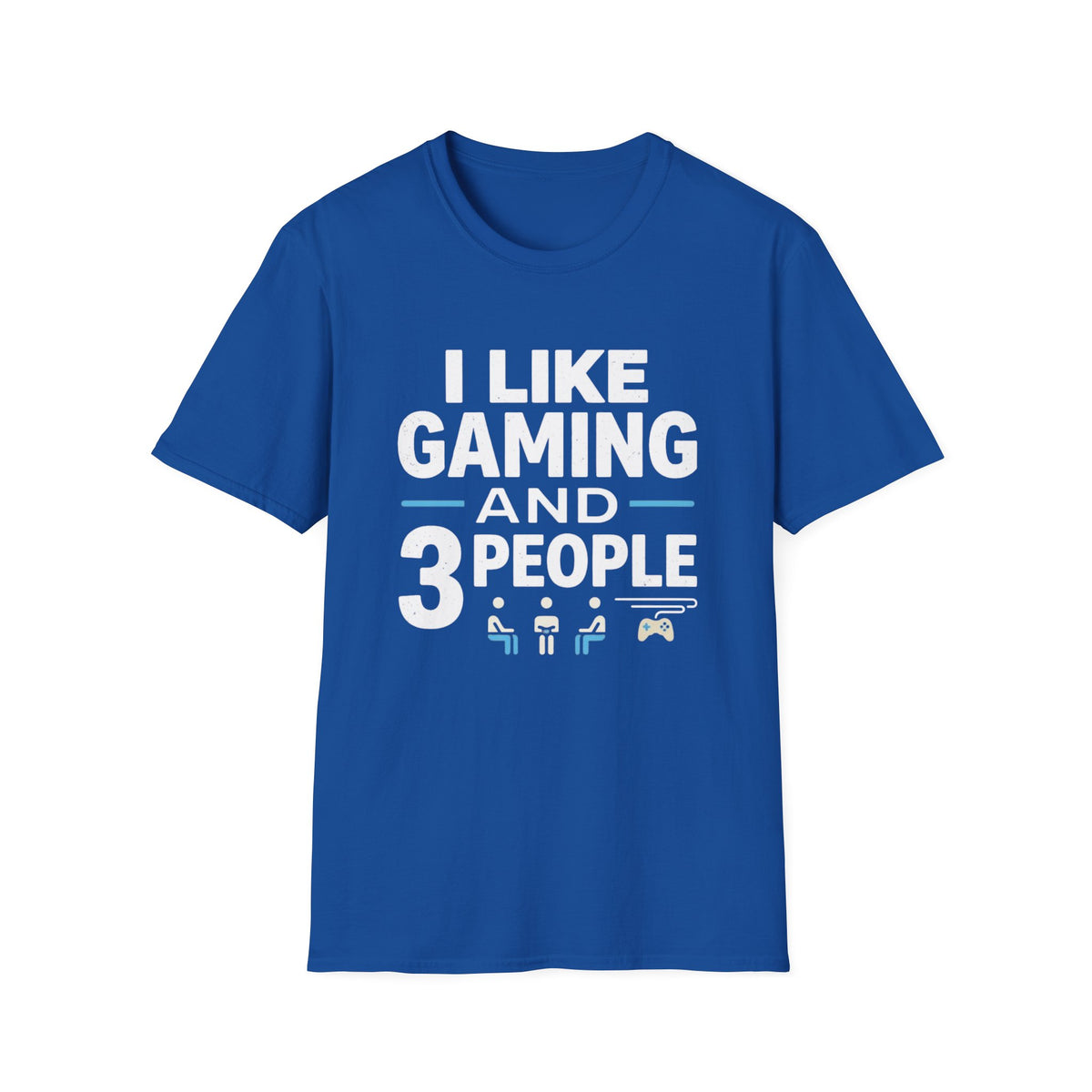 I Like Gaming and 3 People T-Shirt