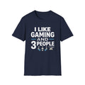I Like Gaming and 3 People T-Shirt