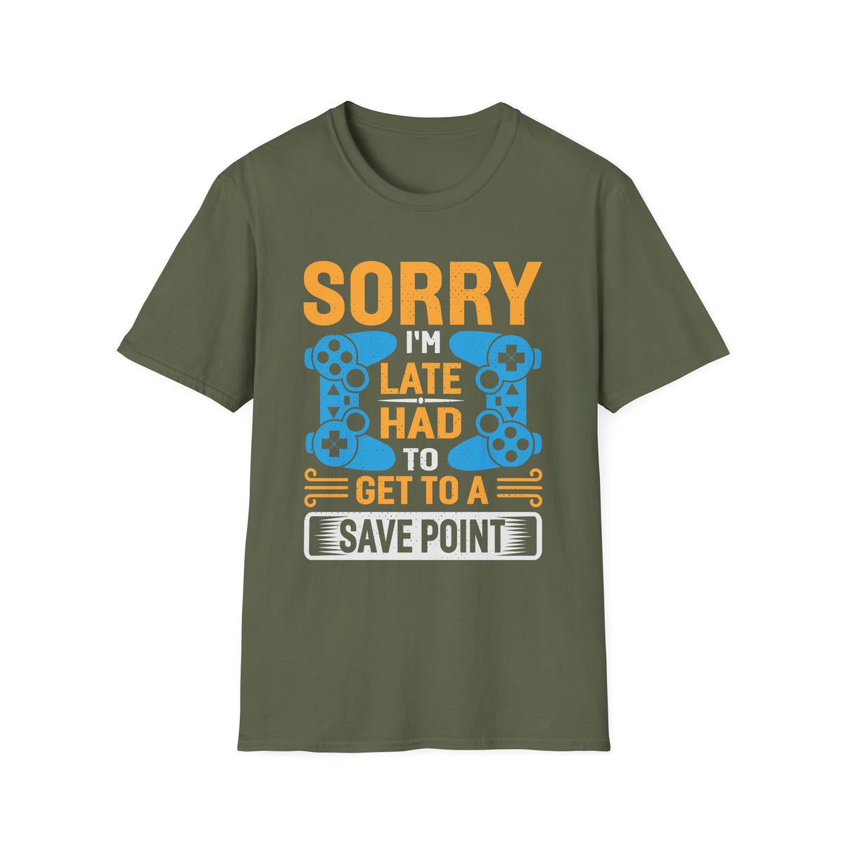 Sorry I'm Late T-Shirt