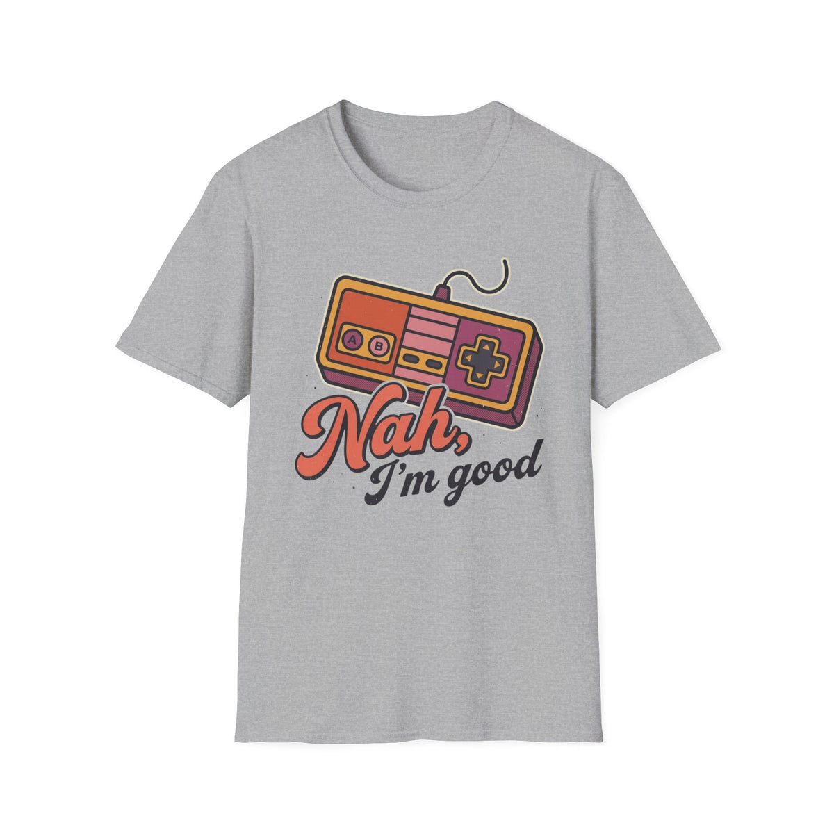 Nah I'm Good Retro T-Shirt