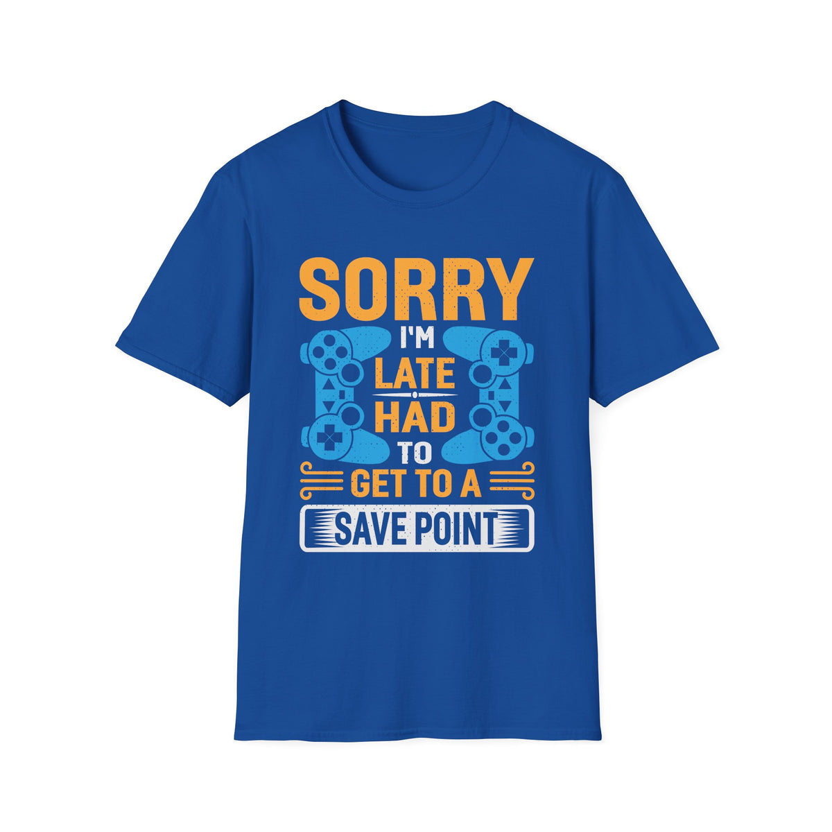 Sorry I'm Late T-Shirt