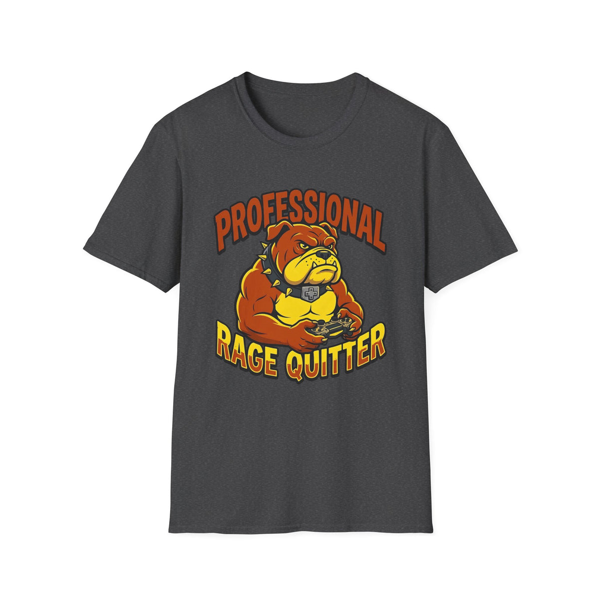 Professional Rage Quitter - Bulldog T-Shirt