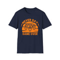 Never Say Game Over T-Shirt