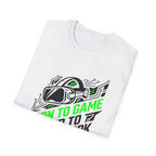Born to Game, Forced to Work T-Shirt