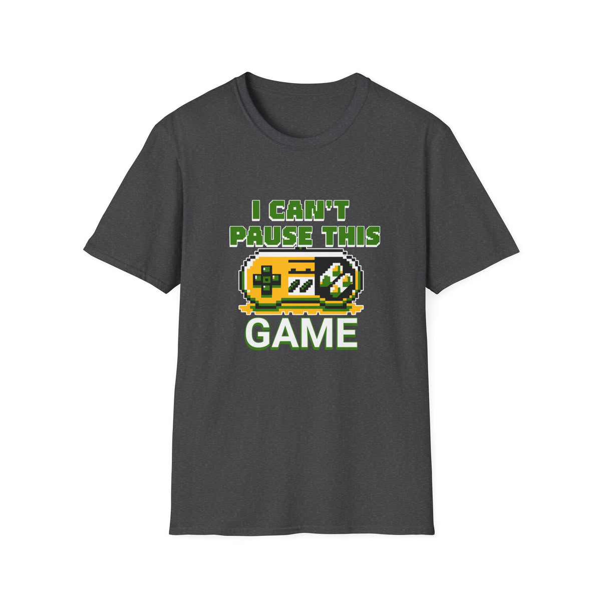 I Can't Pause This Game T-Shirt