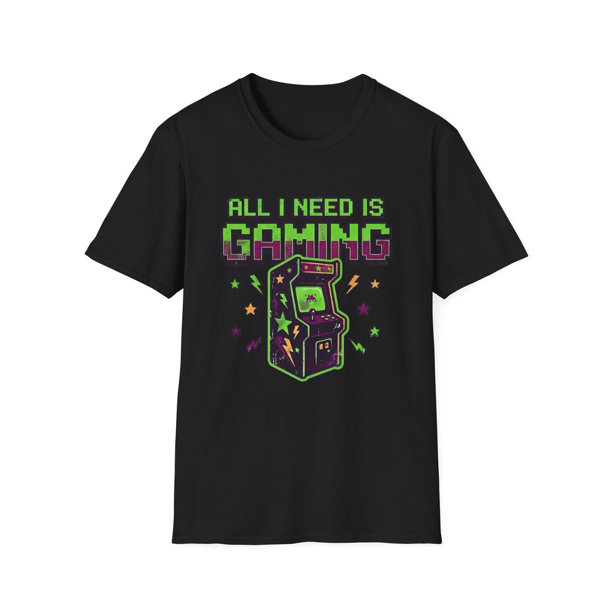 All I Need Is Gaming T-Shirt