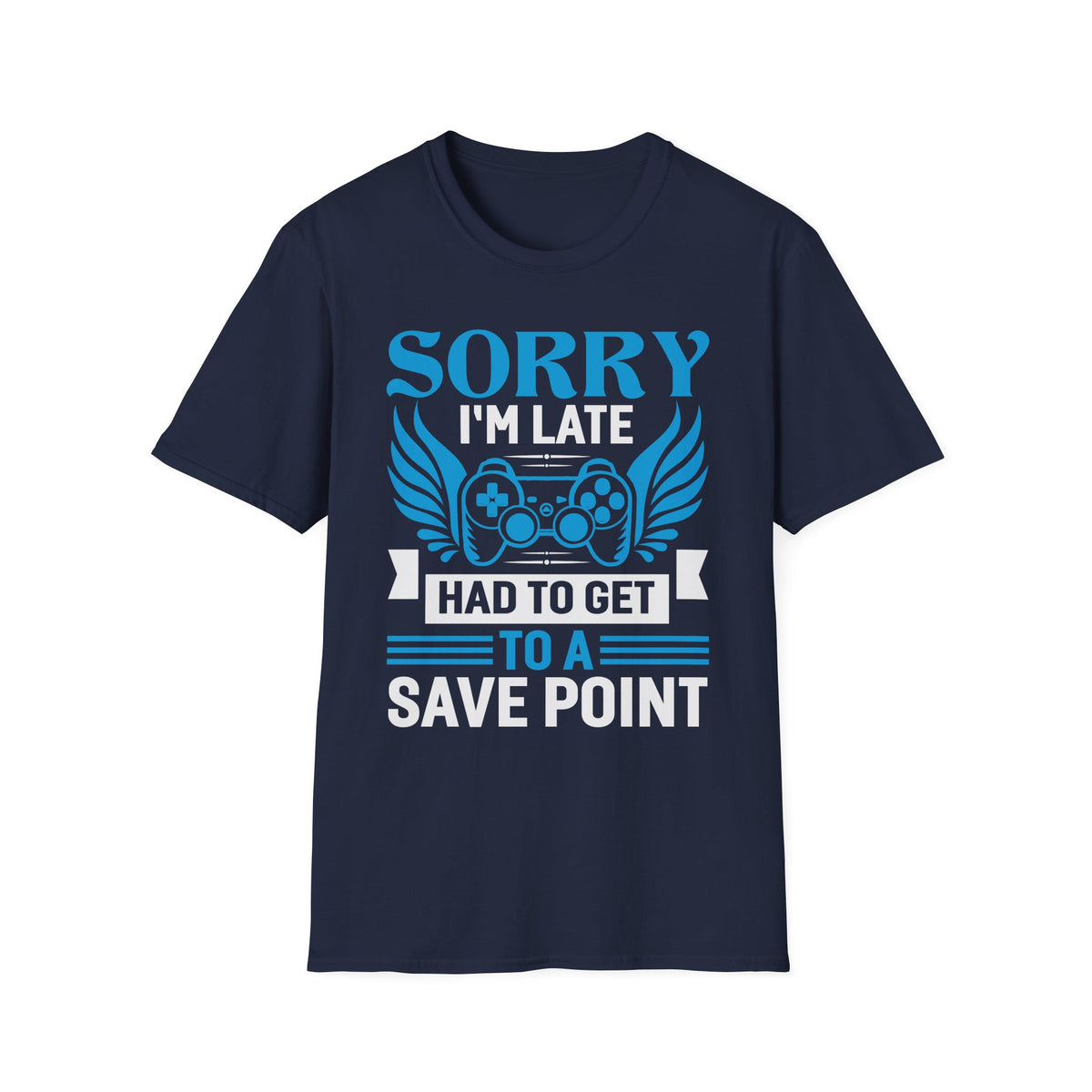 Sorry I’m Late T-Shirt
