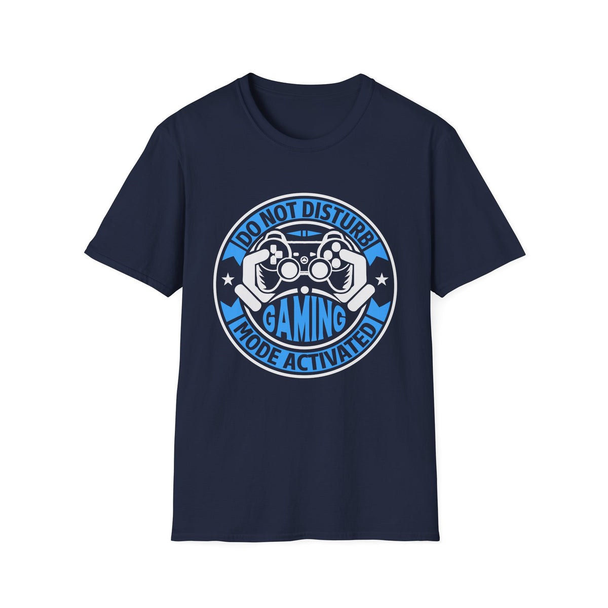 Do Not Disturb – Gaming Mode Activated T-Shirt